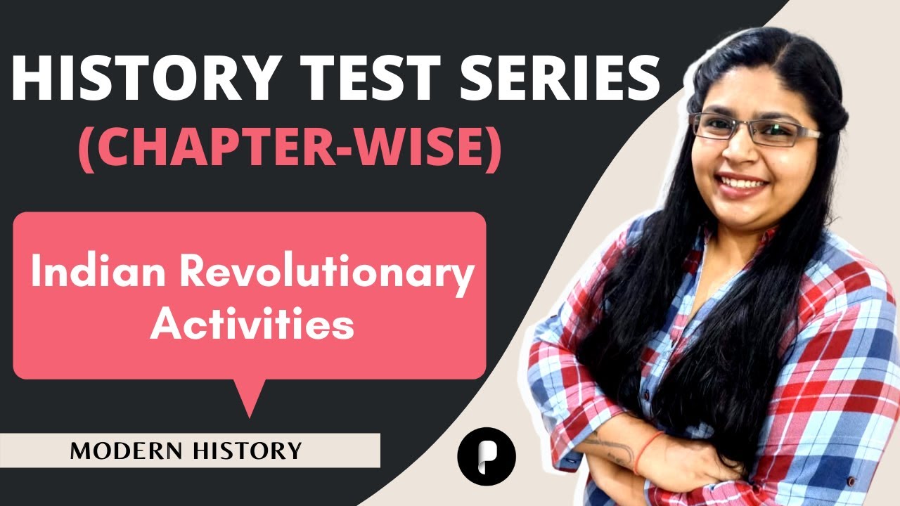 History test series| Indian Revolutionary Activities | Modern History | MCQ series