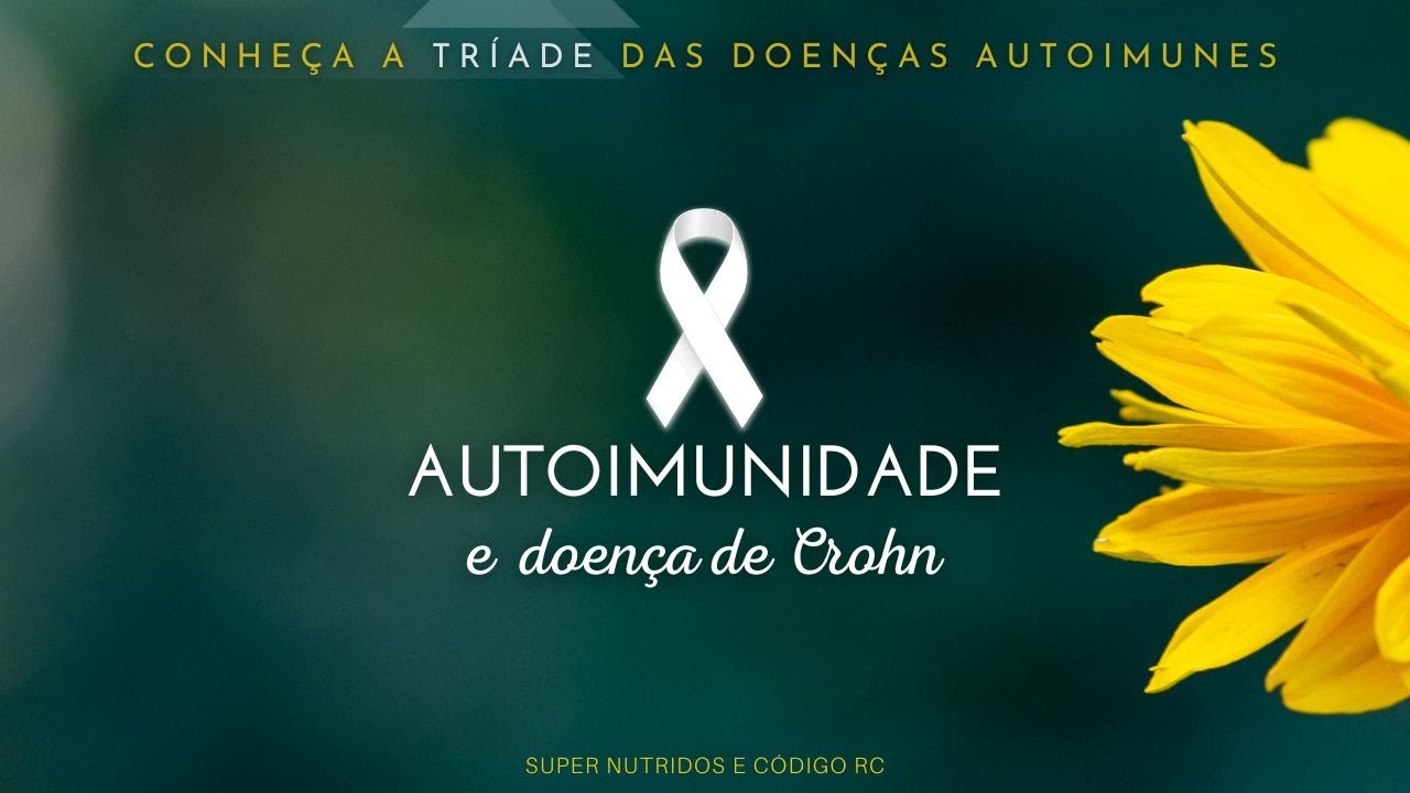 Autoimunidade e Doença de Crohn │ Documentário