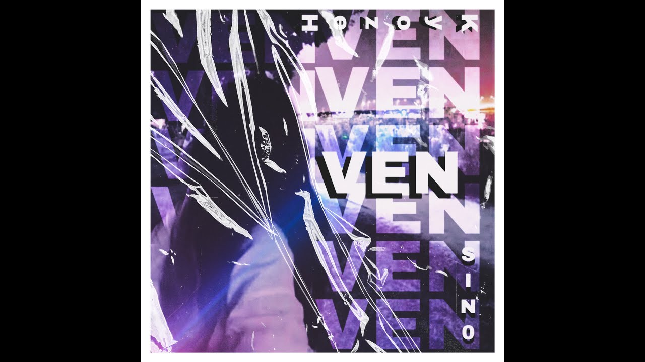 Sin 0 x KyozeH - VEN!
