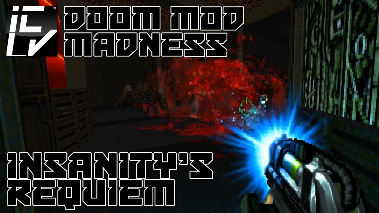 Insanity's Requiem - Doom Mod Madness