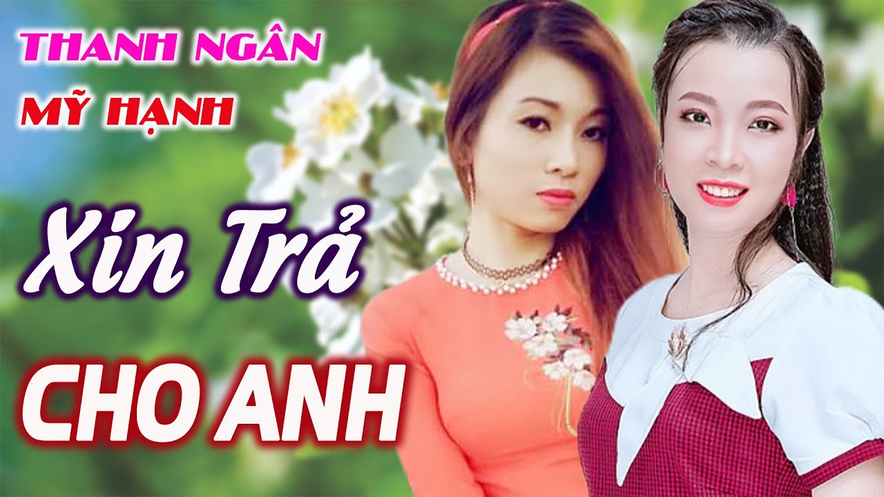 Lk Rumba Xin Tra Cho Anh Nghe Rất Giá Lạnh - Thanh Ngân, Mỹ Hạnh