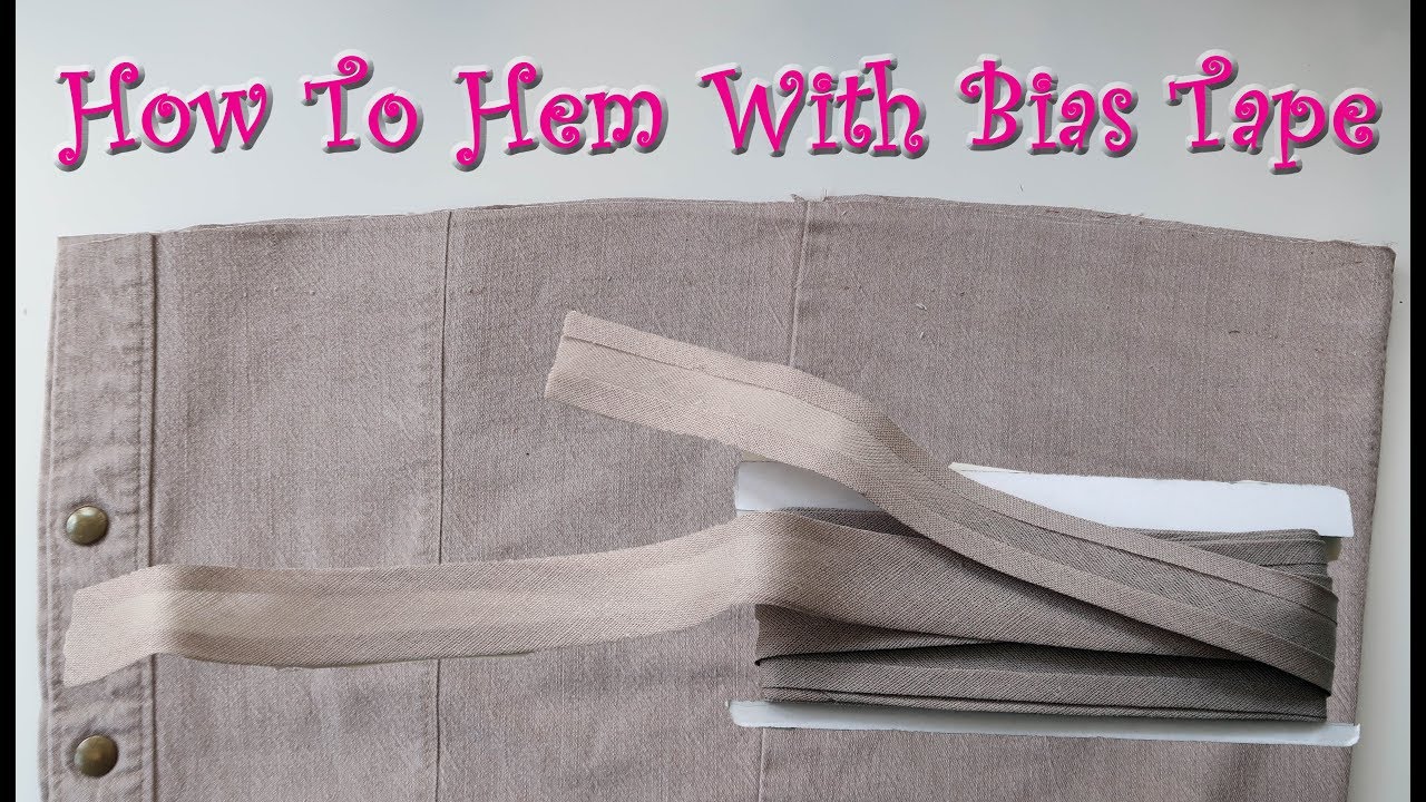 How To Hem With A Bias Tape | Sewing For Beginners Part 7