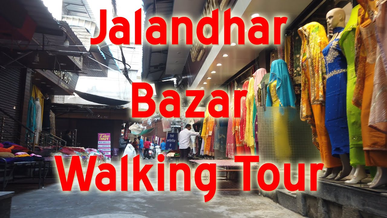 Jalandhar Bazaar Walking Tour