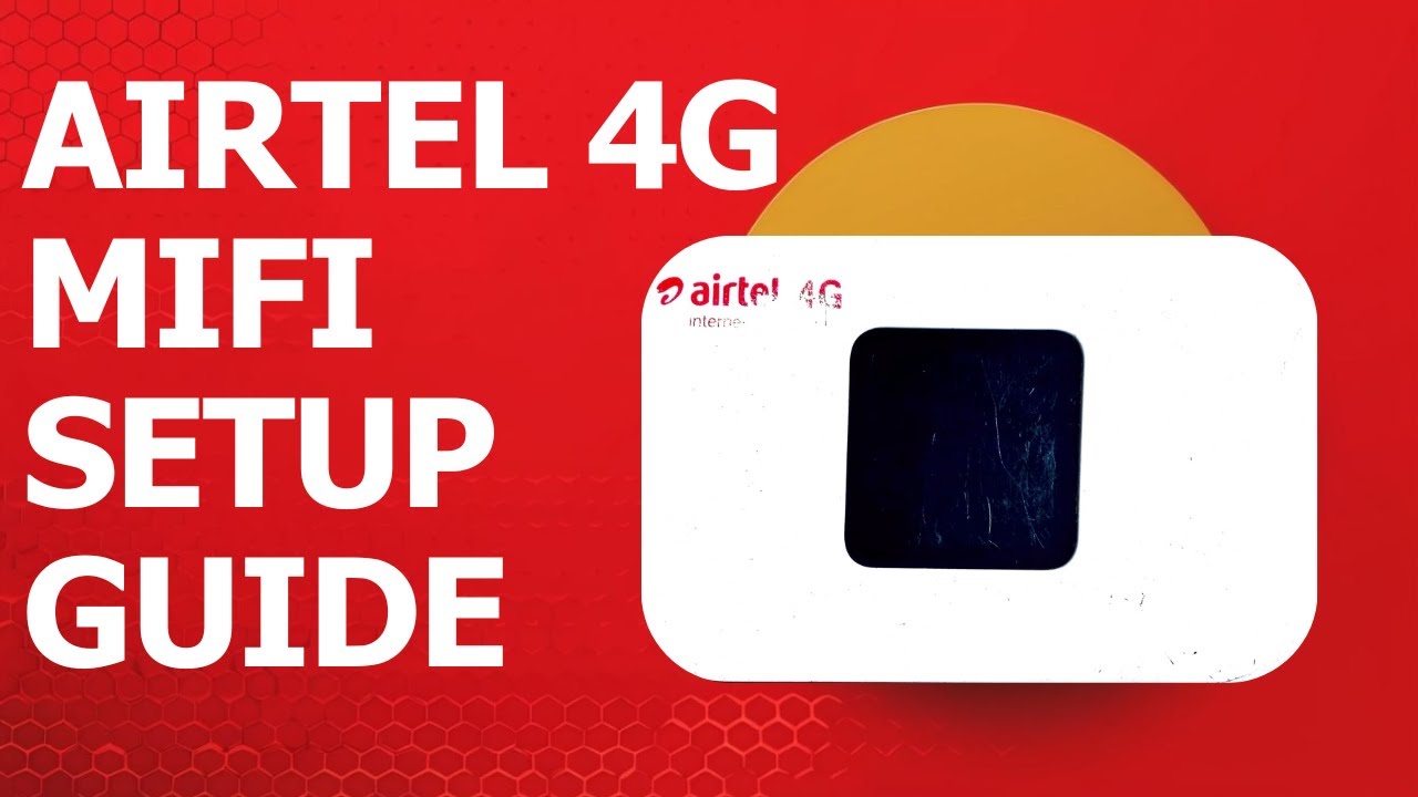 How to Set Up Airtel 4G MiFi & Router for Fast Internet | Complete Step-by-Step Guide