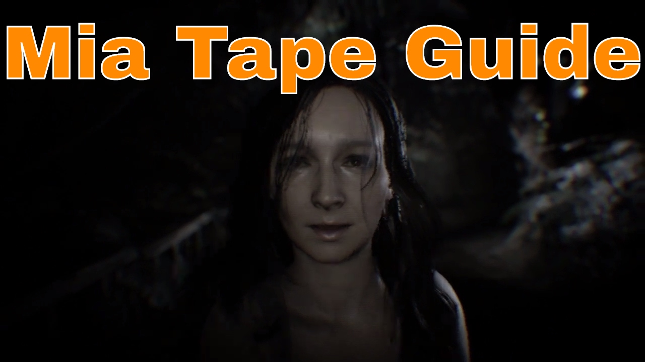 Resident Evil 7 Easy How to solve Mia VHS Tape  walkthrough guide