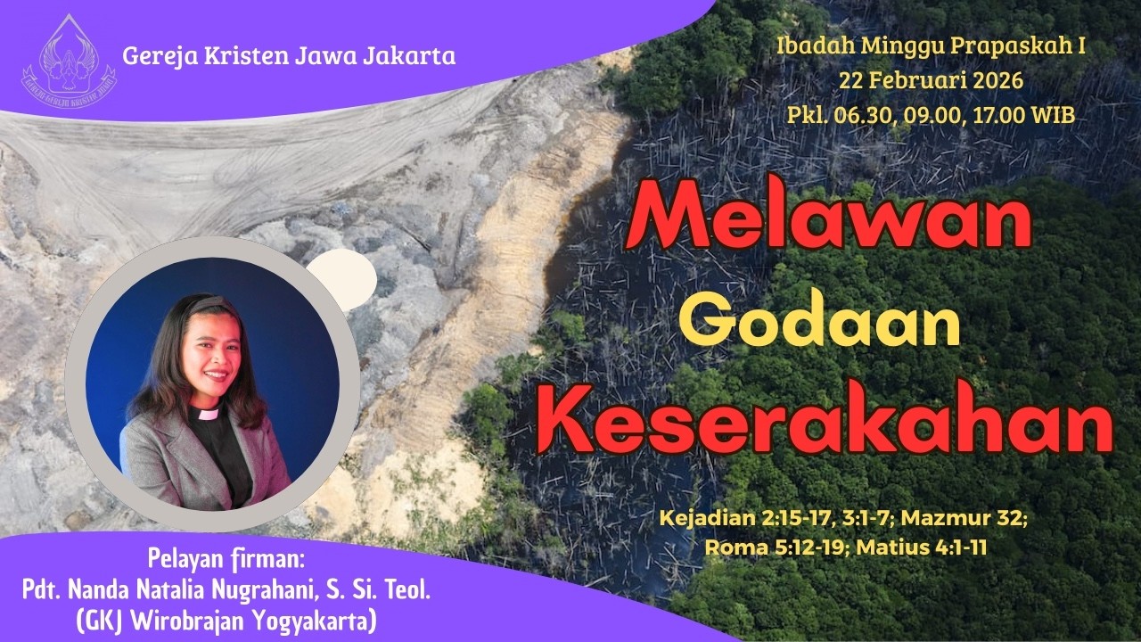 Ibadah Minggu, 22 Februari 2026 Pukul 09.00 GKJ Jakarta