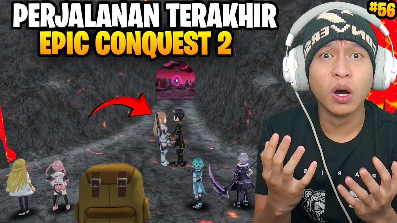 PERJALANAN TERAKHIR DI EPIC CONQUEST 2.? #56 NEW UPDATE EPIC CONQUEST 2 - NEW STORY EPIC CONQUEST
