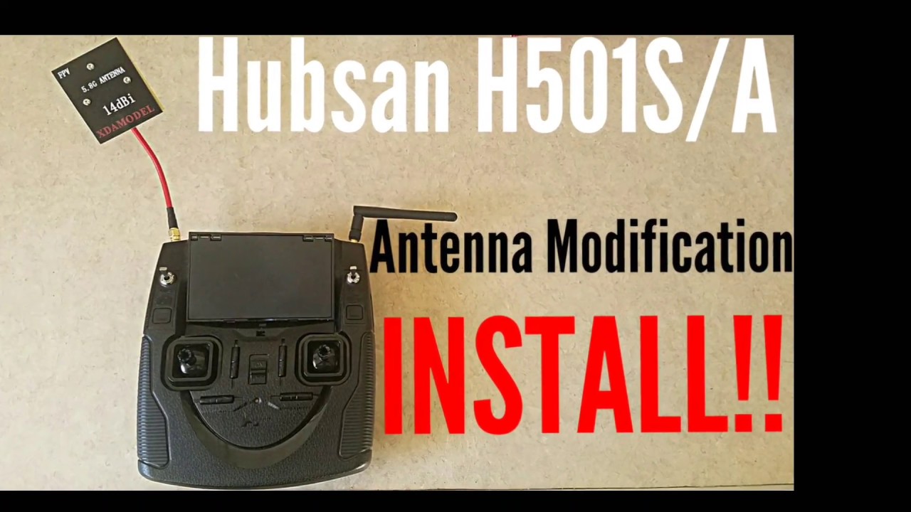 Hubsan h501s/a Antenna modification install