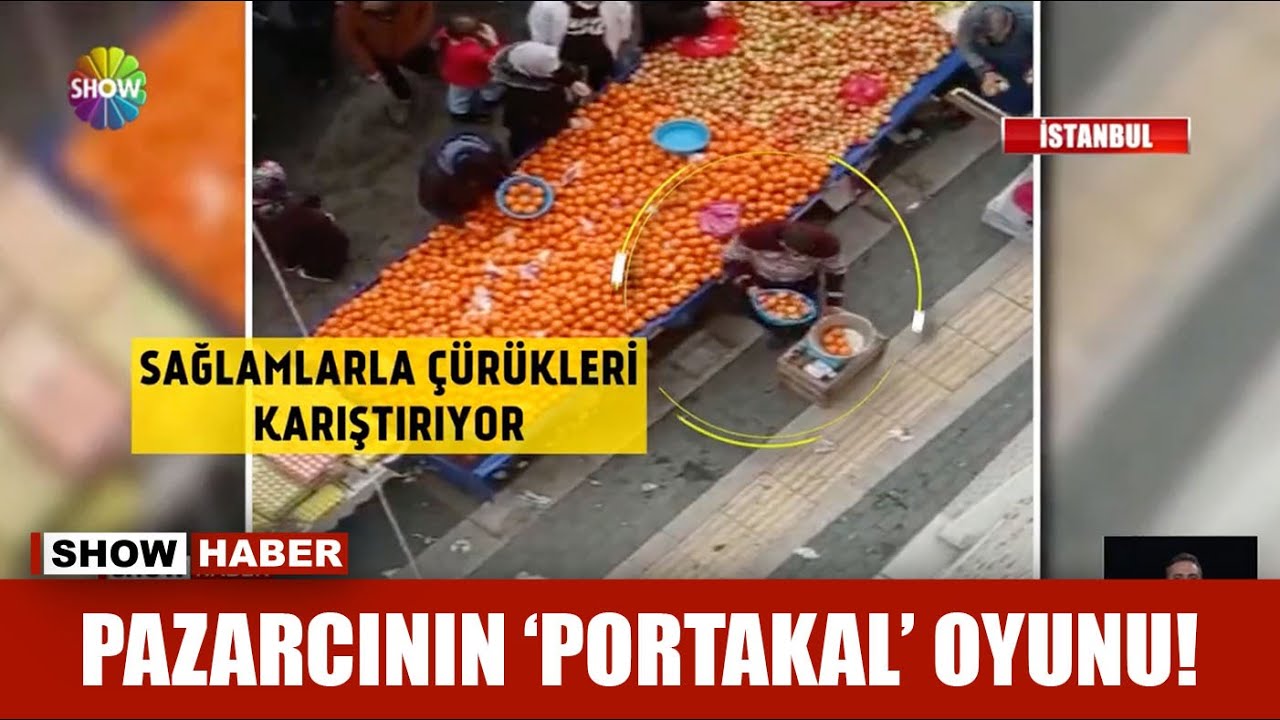 Pazarcının 'portakal' oyunu!