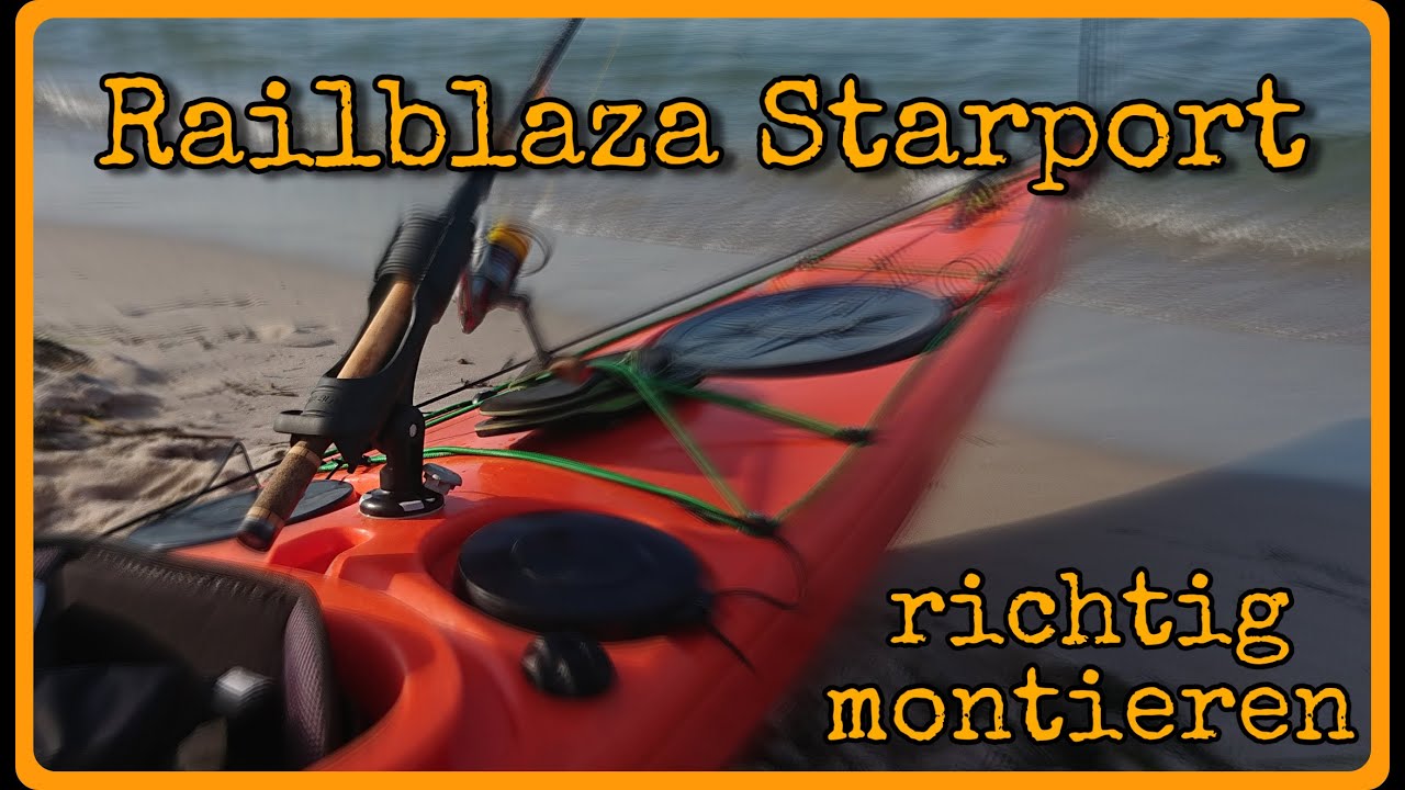 Railblaza Starport Montage am Kajak