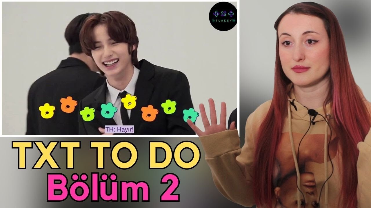 TO DO X TOMORROW X TOGETHER Bölüm 2 Tepki | KPOP TEPKİ | KPOP REACTION | TXT 투모로우바이투게더
