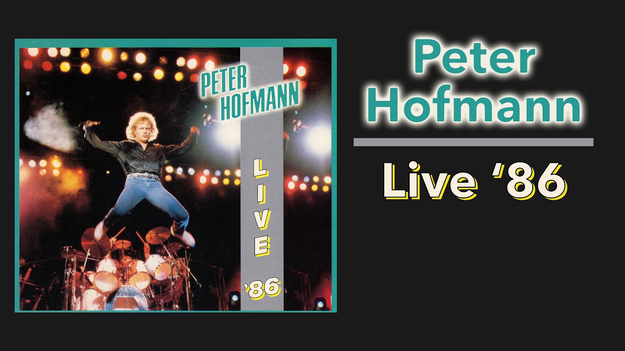 Peter Hofmann – Live '86 (Complete Album)