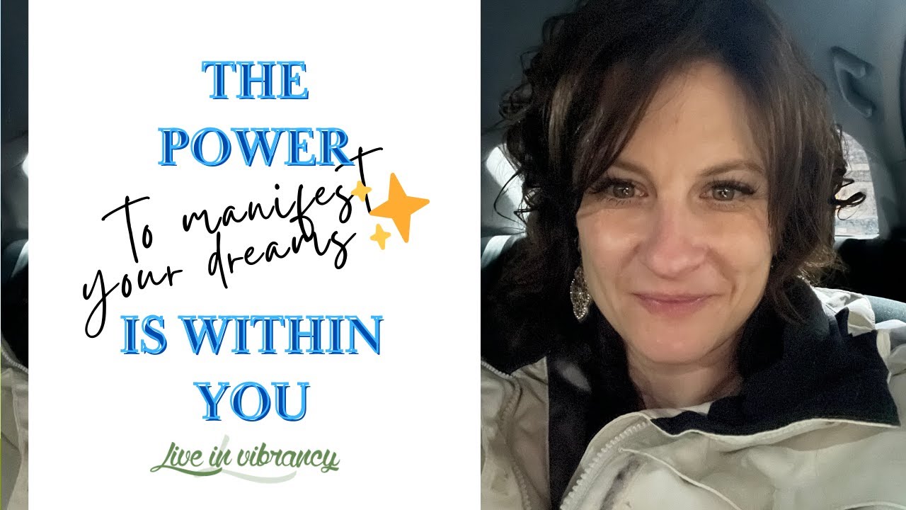Everything you need to manifest your dream life is within you