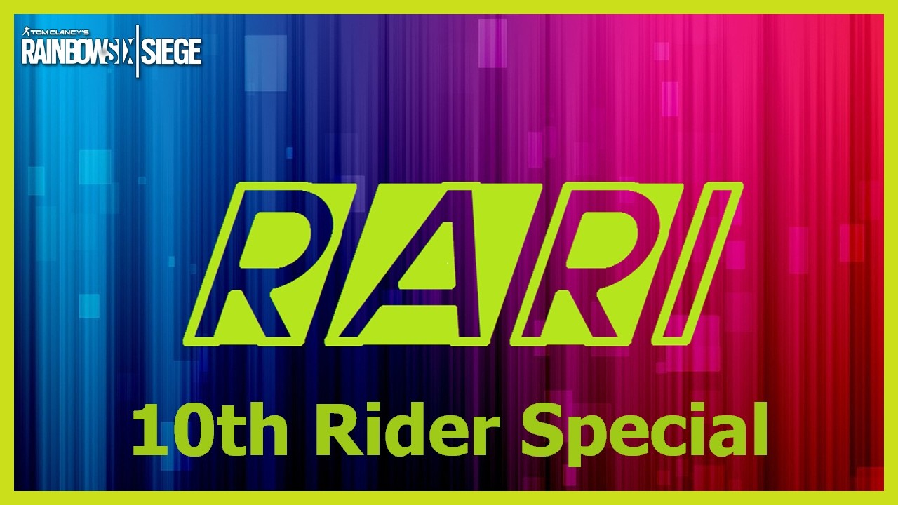 10th Rider Special 1 - RAINBOW SIX SIEGE
