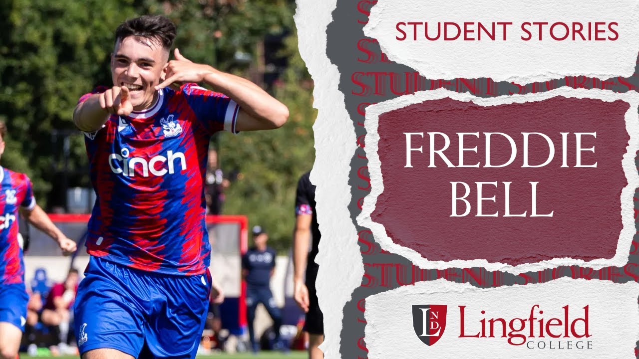 Student Stories - Freddie Bell | Lingfield College