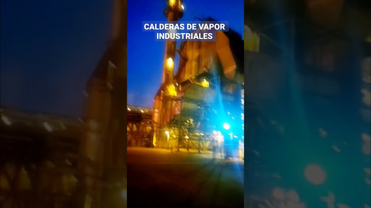 Calderas de Vapor Industriales