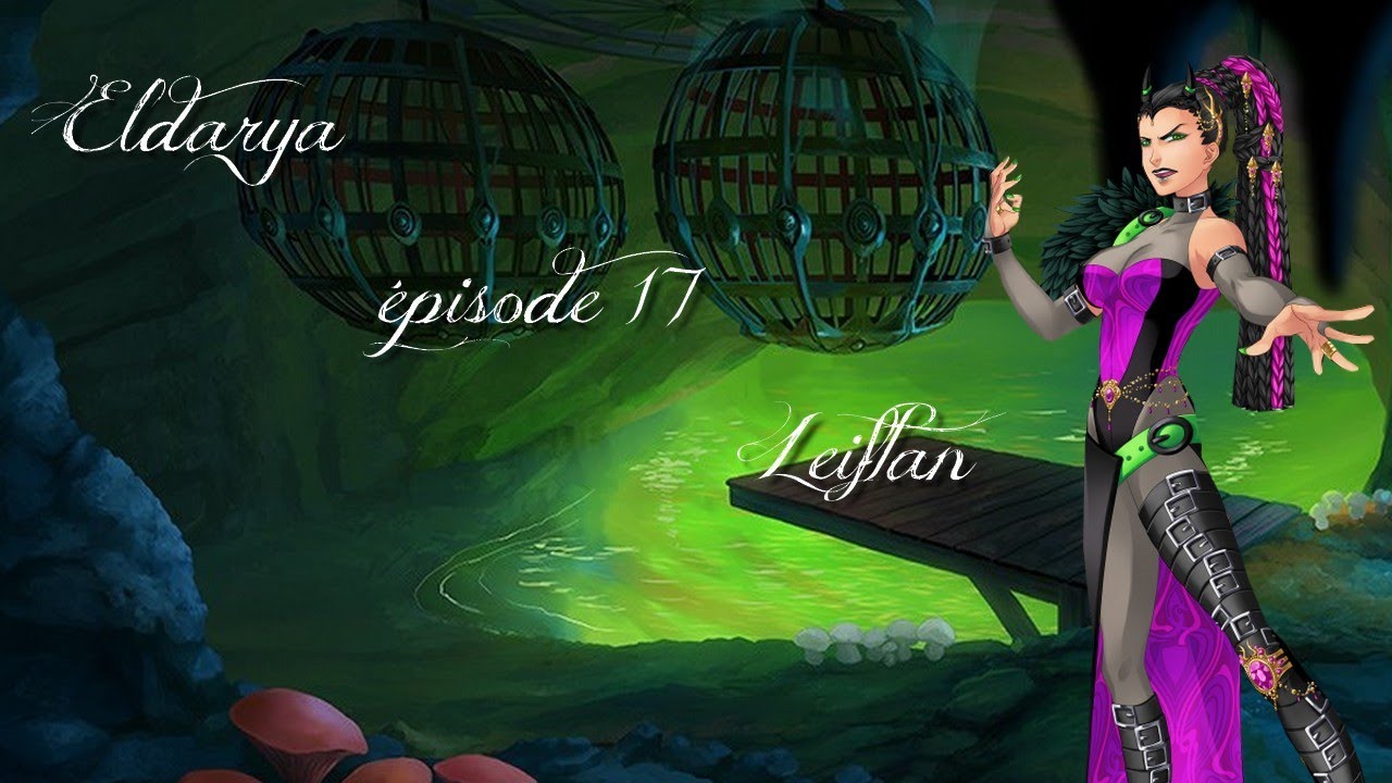 Eldarya épisode 17 Leiftan