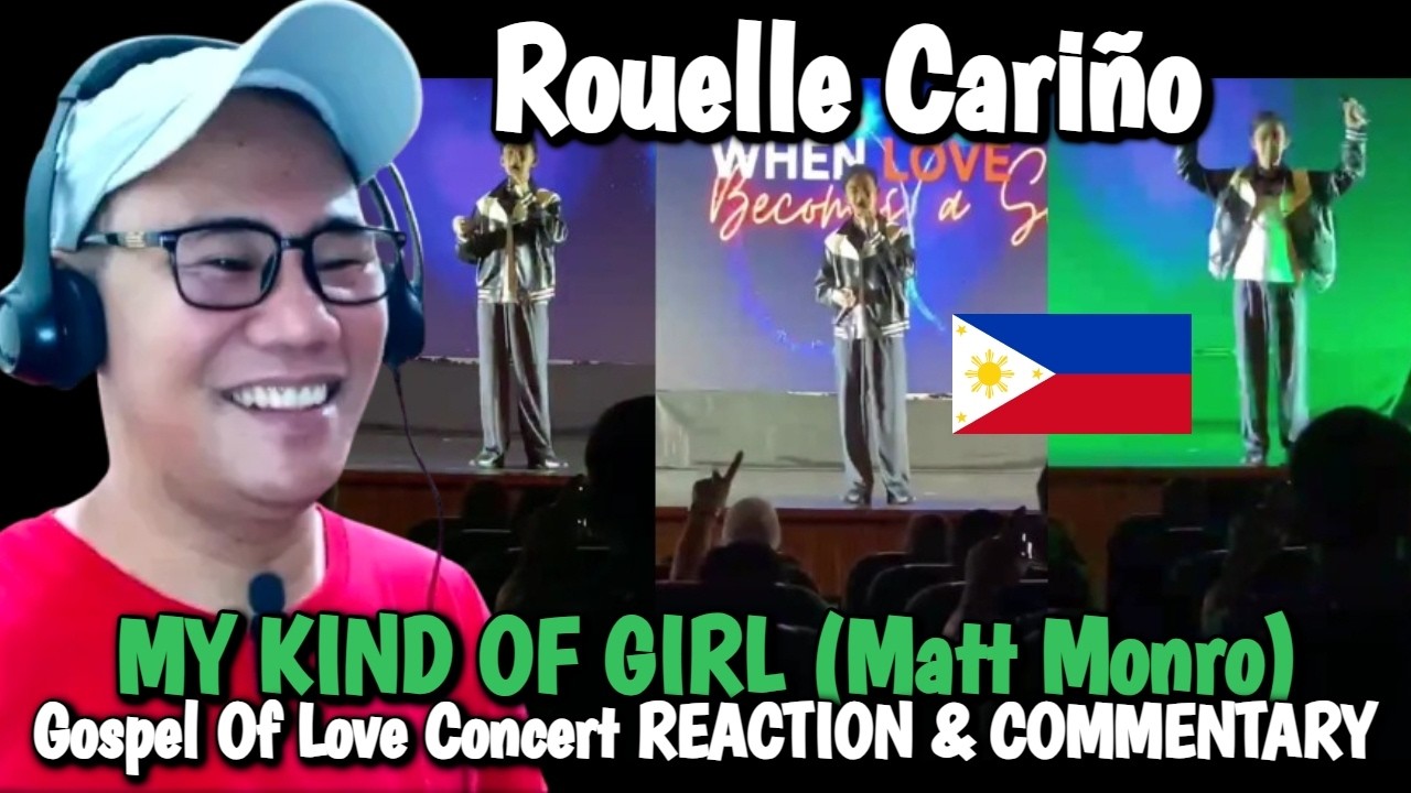 Rouelle Cariño - My Kind of Girl - Gospel Of Love Concert REACTION