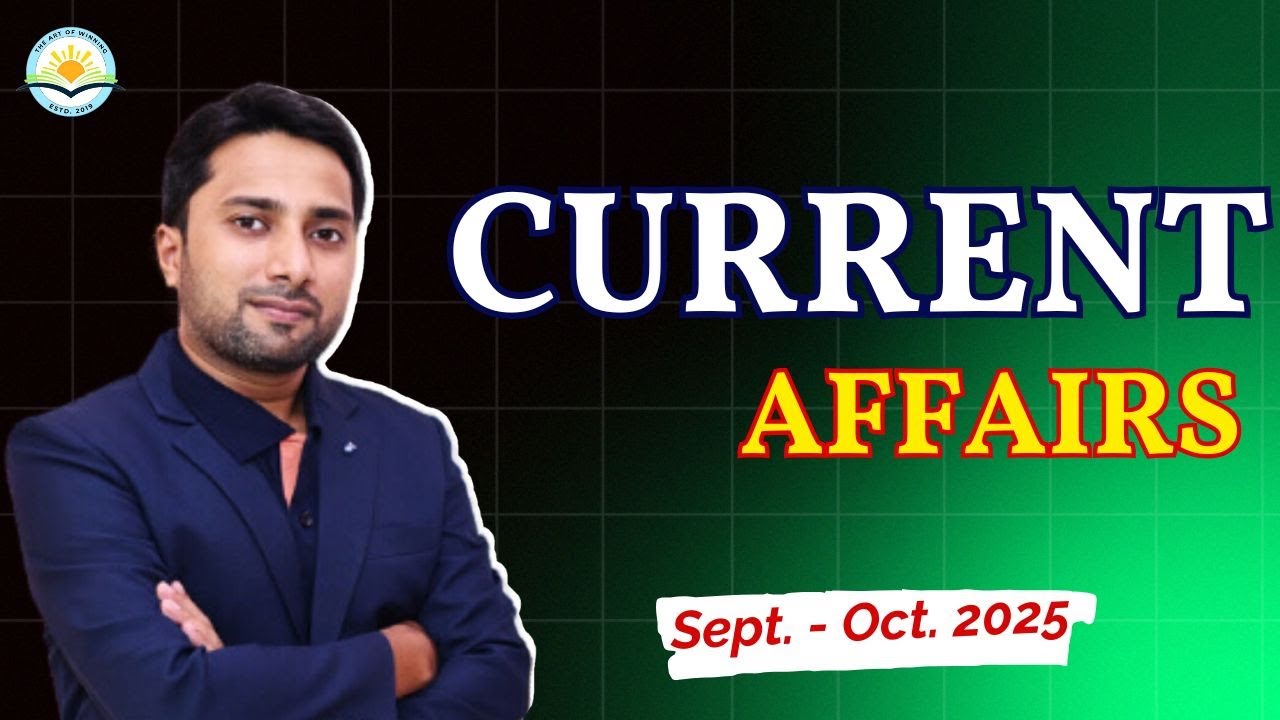 Current Affairs ( Sept. - Oct.) 2025 | Class - 11 | JRBT Exam  | The Art of Winning | By Palash Sir