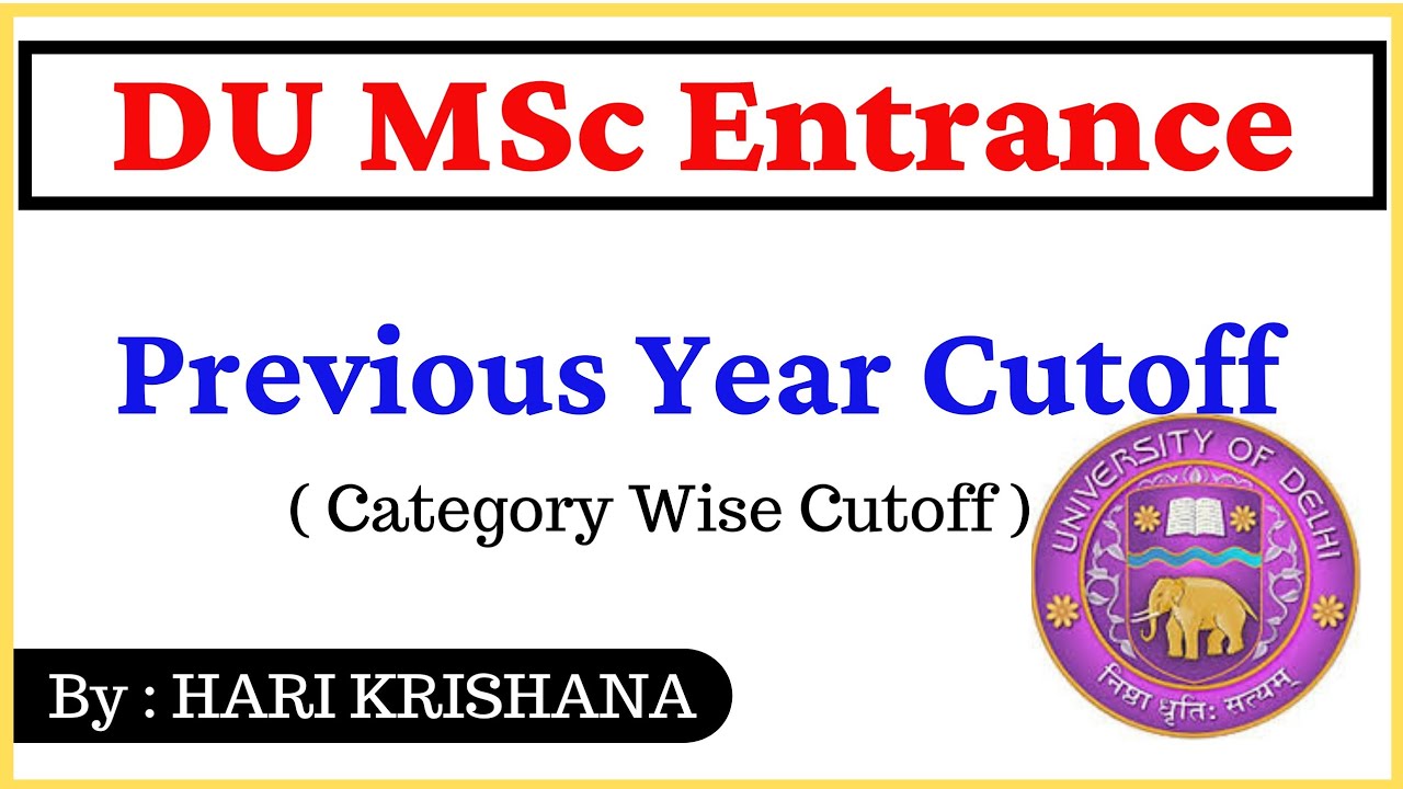 DU MSc Entrance Previous Year Cutoff | Mathematics | Expected DUET Cutoff 2021