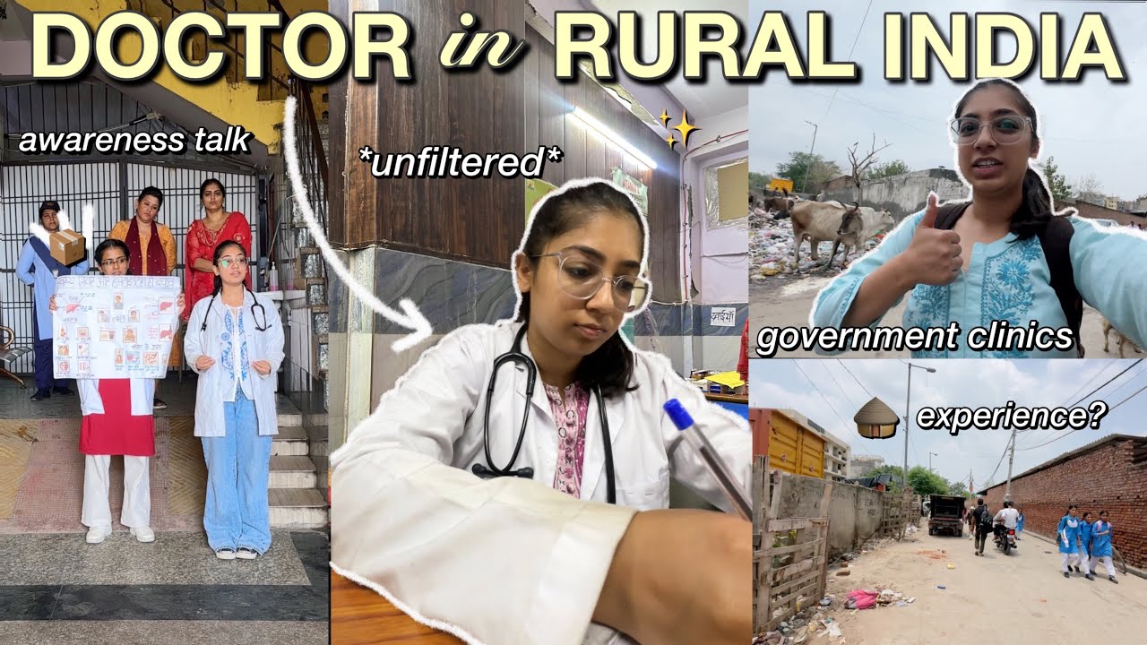 my WEEK as a DOCTOR in RURAL INDIA *reality* 👩🏻‍⚕️🛖 -sarkari clinics, patients, free healthcare?!😳