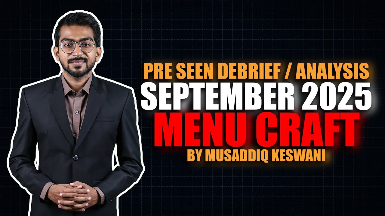 ACCA | SBL | Pre Seen Debrief (Menu Craft) | Sept 2025