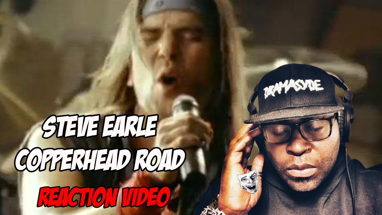 First Time Hearing | Steve Earle | Copperhead Road |REACTION VIDEO