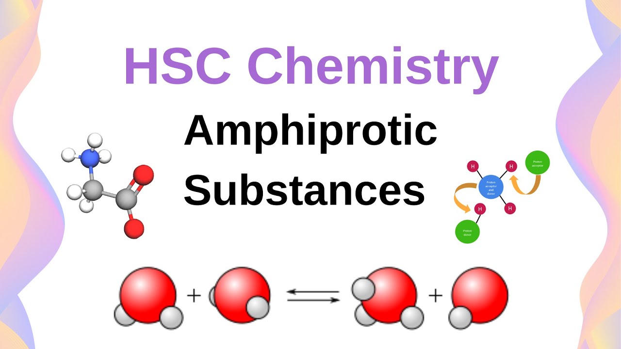 Amphiprotic Substances // HSC Chemistry