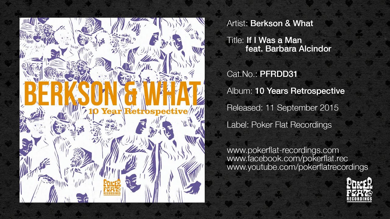 Berkson & What - If I Was a Man feat. Barbara Alcindor