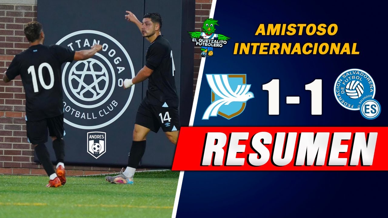EMPATE DE LA SELE/ Guatemala 1 vs El Salvador 1 / Amistoso Internacional en Estados Unidos