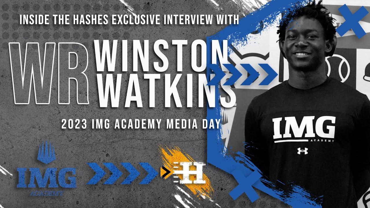 4 ⭐ WR Winston Watkins || 23' IMG Academy Media Day ||  An Inside The Hashes Exclusive Interview