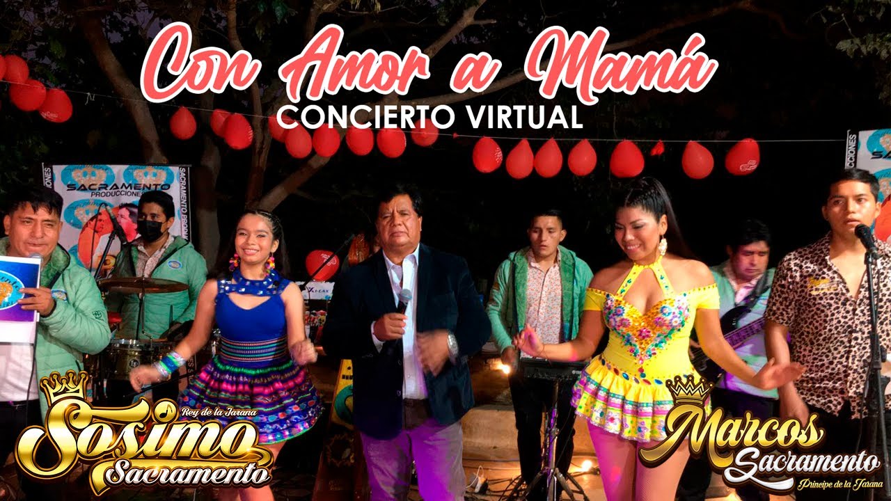 Sosimo Sacramento & Marcos Sacramento - Con Amor a Mamá (Concierto Virtual 2021) 🎶