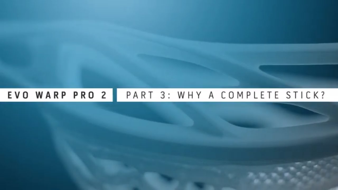 The Evo Warp Pro 2 | Why buy a complete stick?