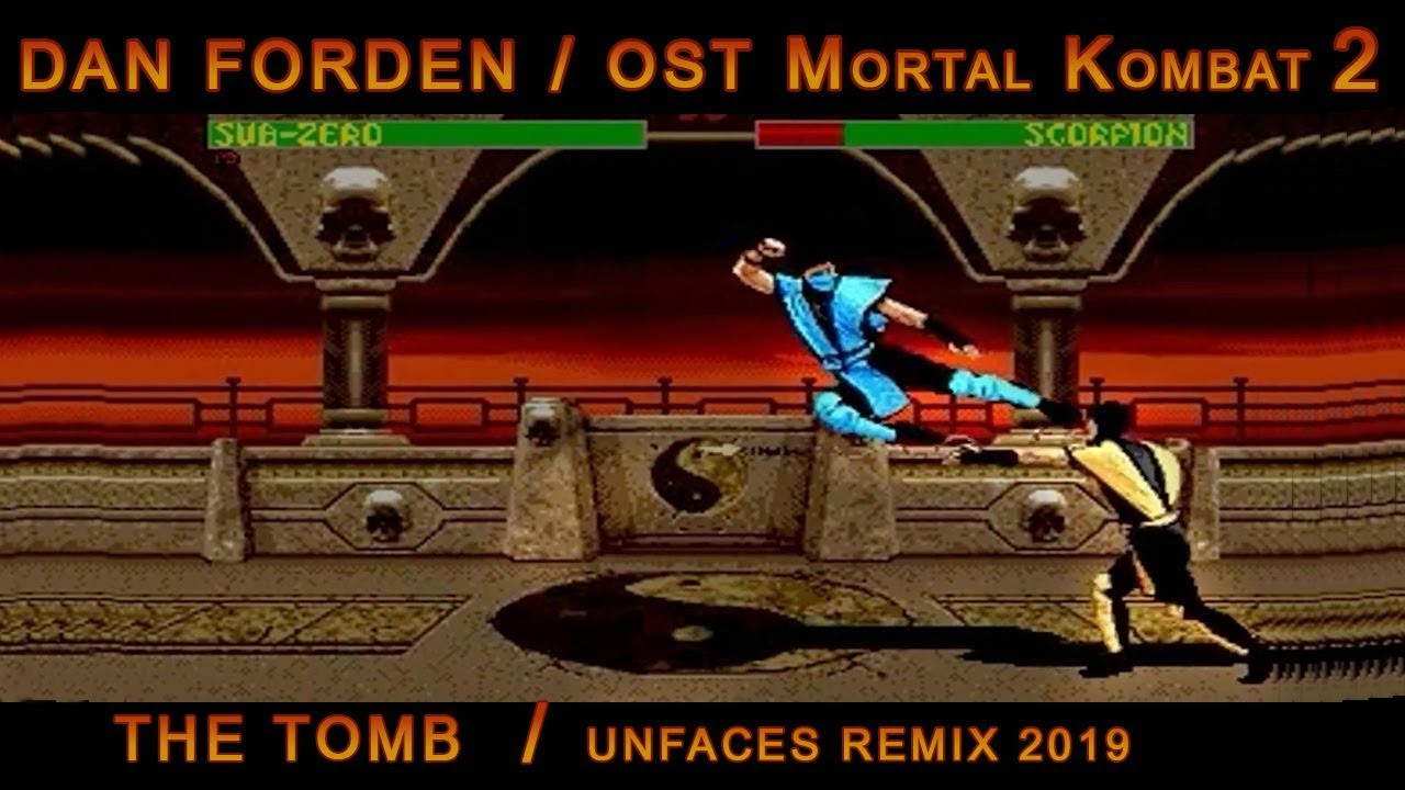 DAN FORDEN - The Tomb [Paul UnFaces ReMix 2019] OST Mortal Kombat 2_SEGA GENESIS