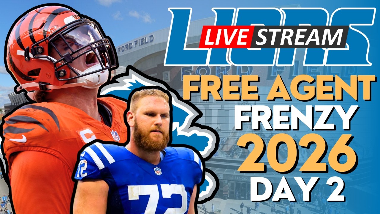 Detroit Lions 2026 FREE AGENT FRENZY DAY 2