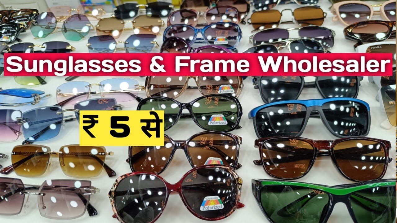 धूप के चश्मे | imported sunglasses wholesale Delhi | Cheapest Sunglasses Wholesale Market in Delhi