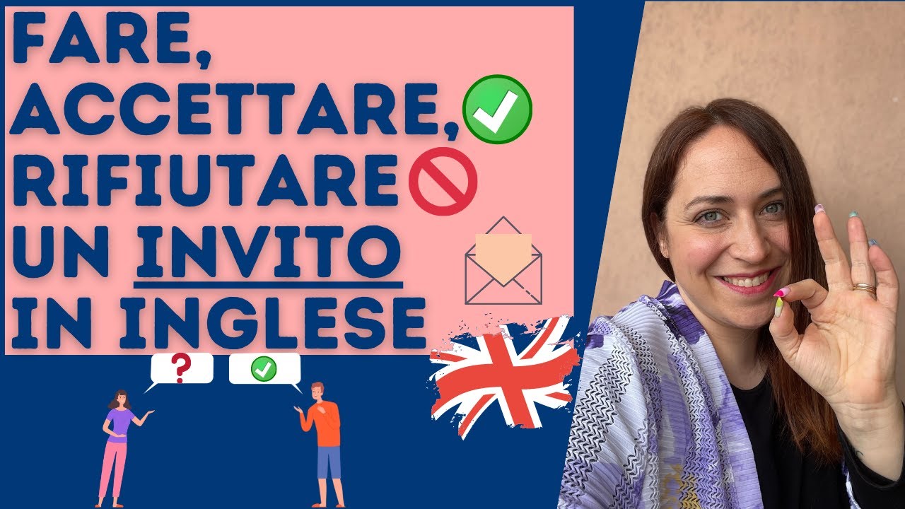 Corso di Inglese_Fare, accettare o rifiutare un invito (IN INGLESE)