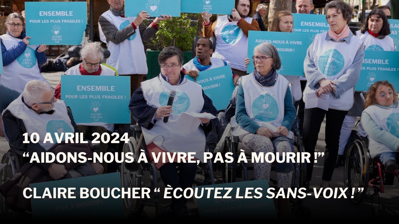 Projet de loi fin de vie : Écoutez les sans voix - Claire Boucher