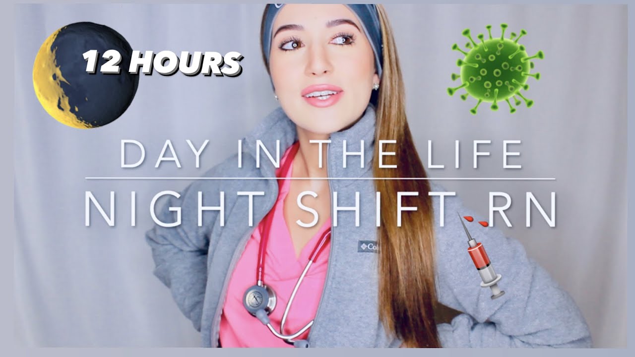 DAY IN THE LIFE | Night Shift RN