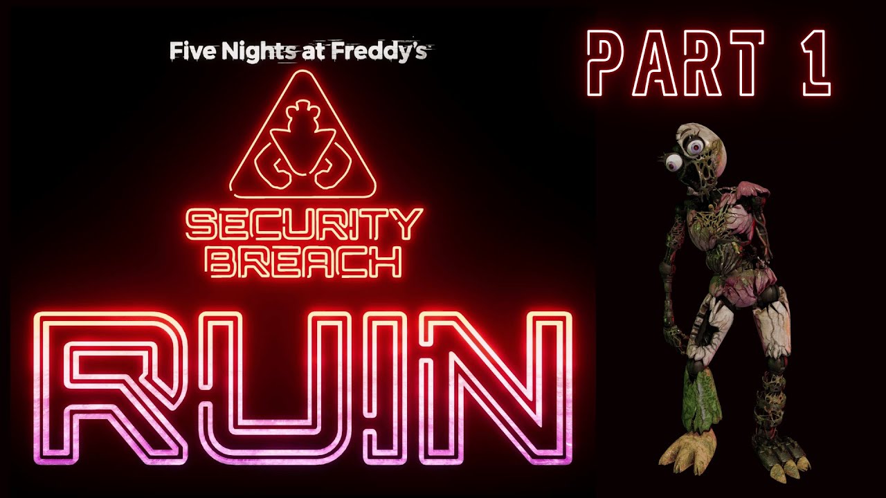 Five Nights at Freddy's: Security Breach: RUIN. Прохождение. Часть 1