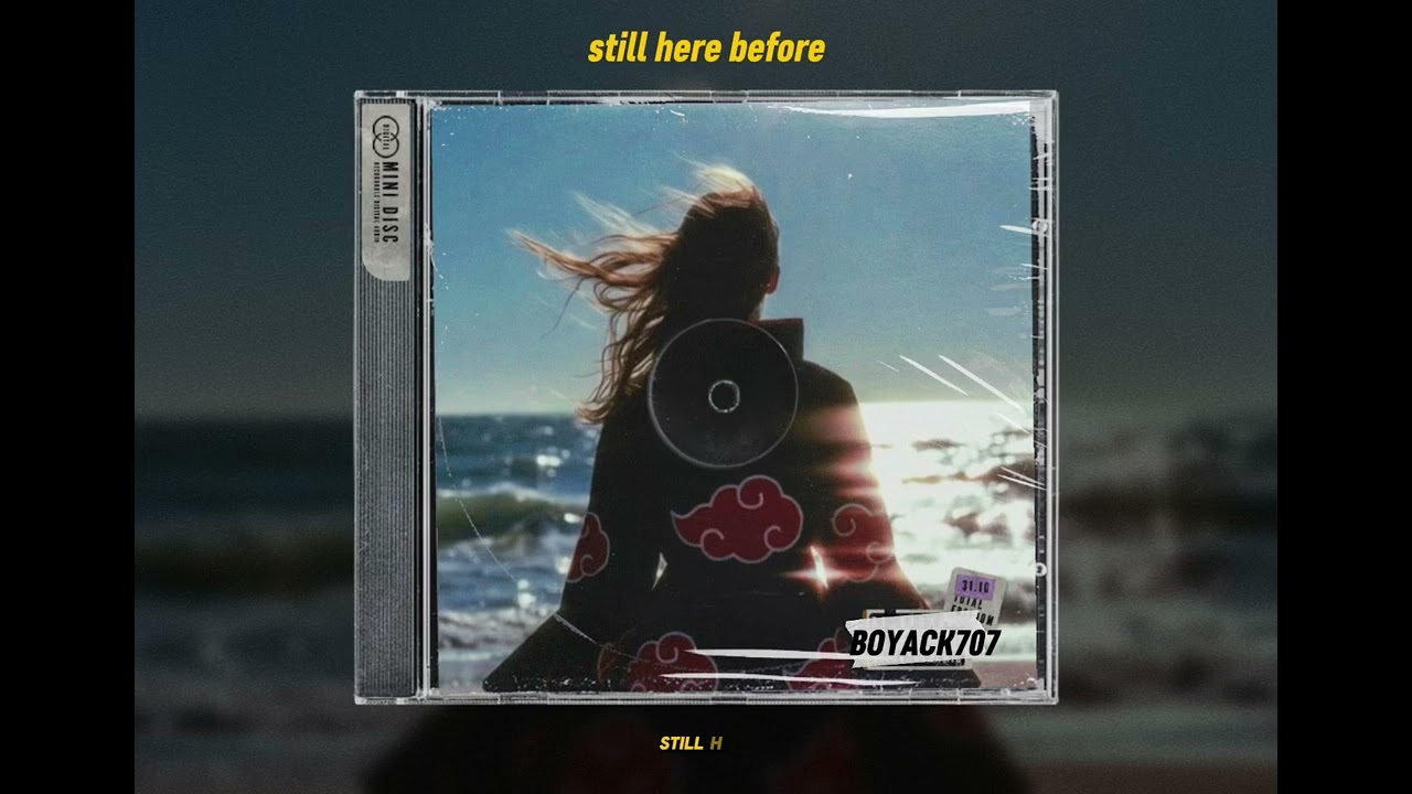 Still Here Before  ⚜