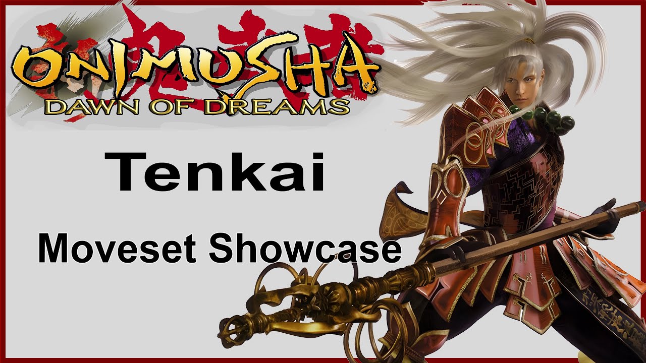 【Onimusha: Dawn of Dreams】Tenkai Moveset Showcase