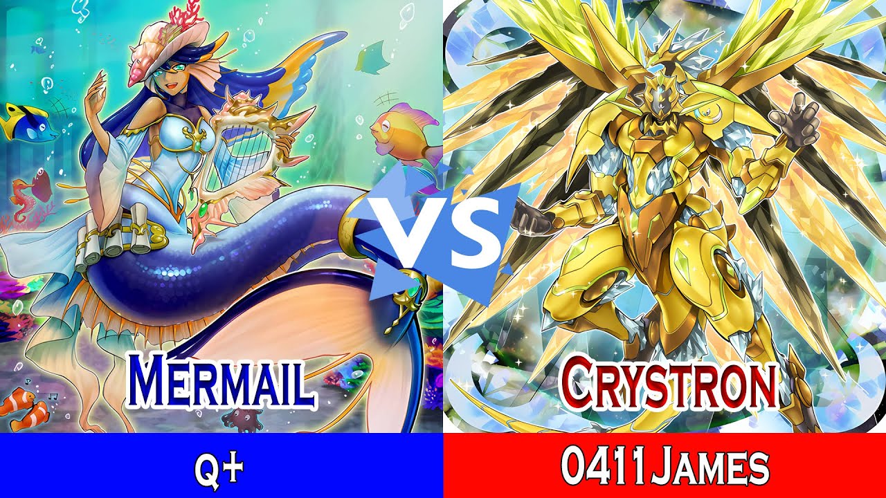 Mermail Atlantean Vs Crystron || q+ Vs 0411James || High Rated - Dueling Book
