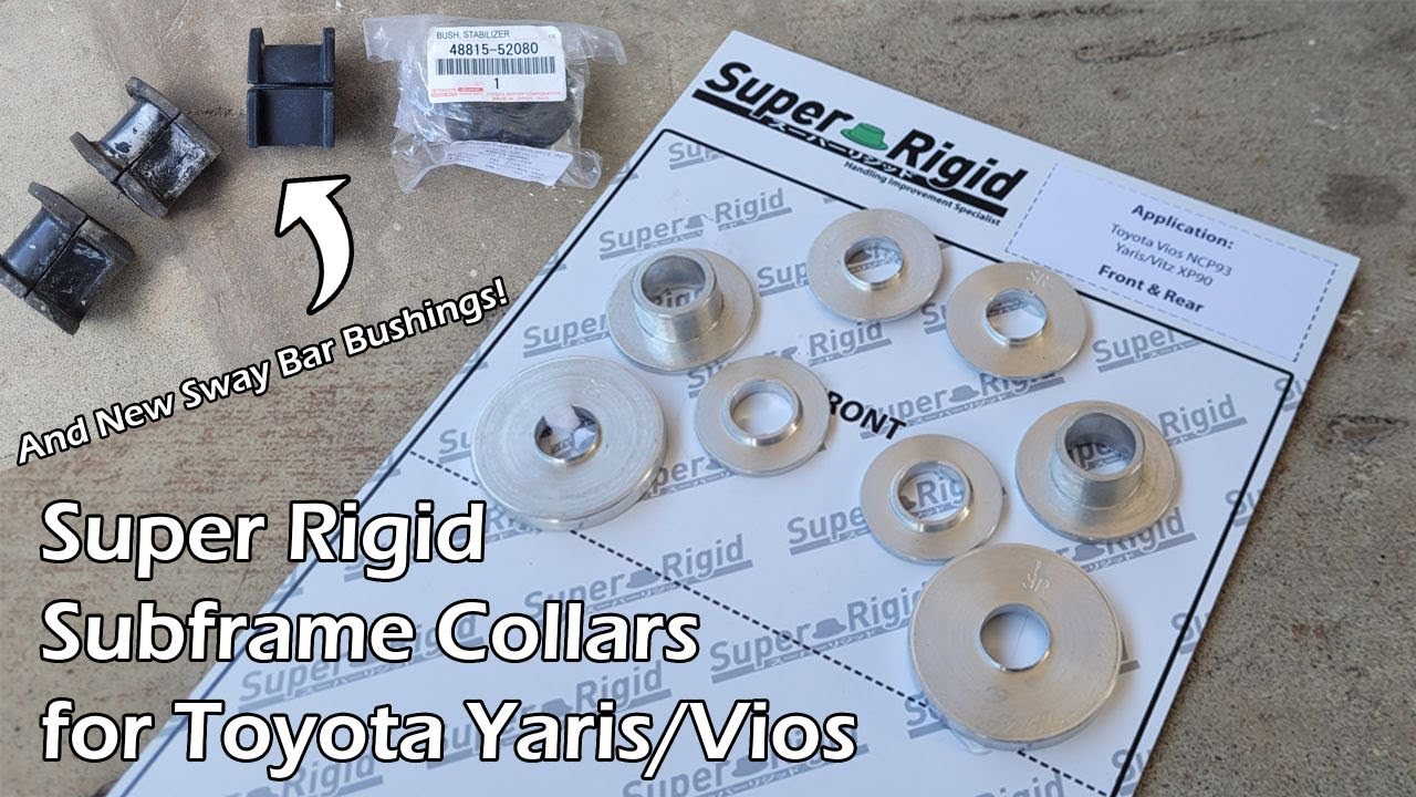 Super Rigid Collars & Sway Bar Bushing Replacements on the Yaris