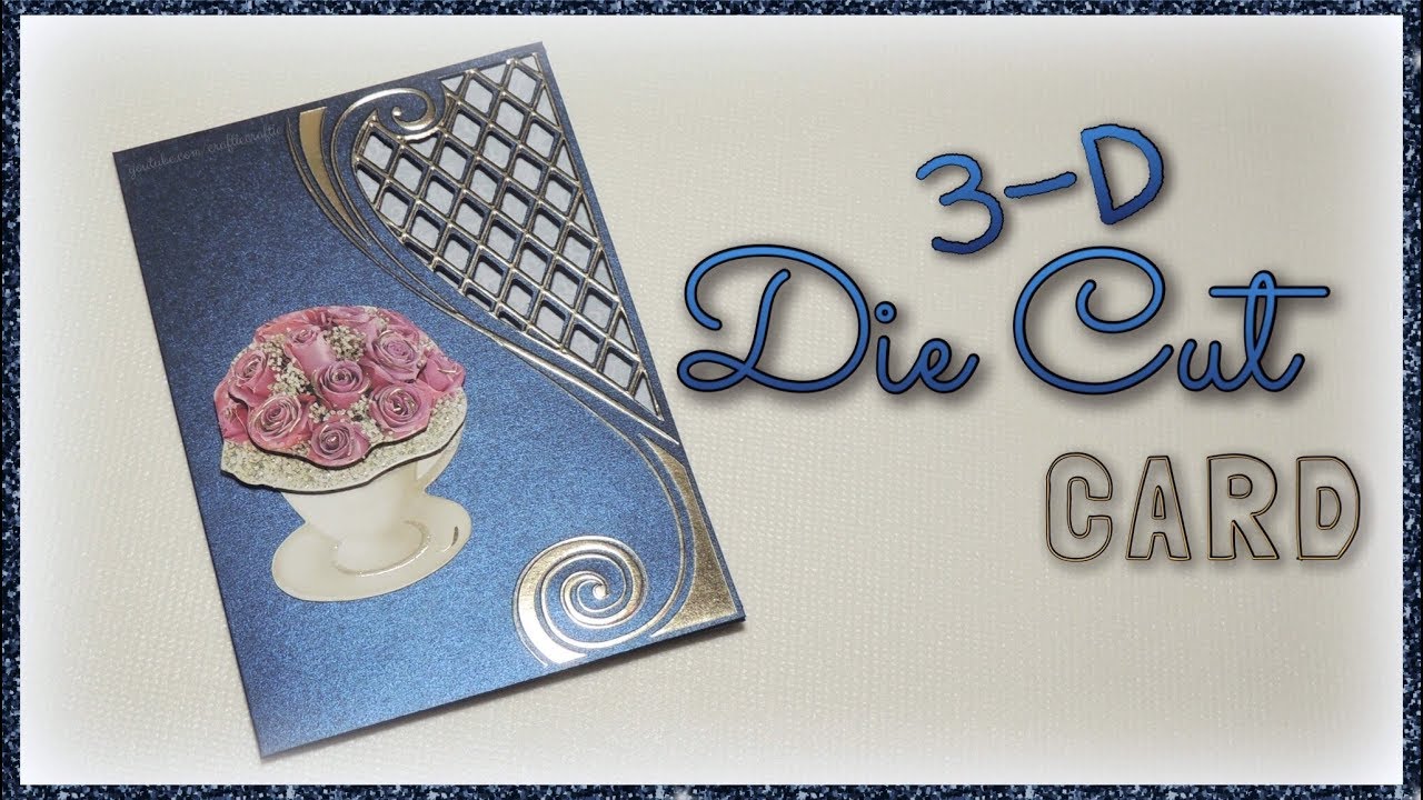 3-D Die Cut Card - European Paper Crafts Design Team Project