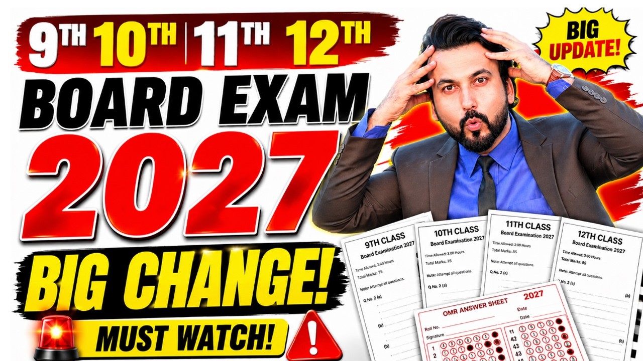 Board Exam 2027 - 9th 10th11th12th Board exam 2027 Paper Pattern 2027 exam -News Board exam 2027