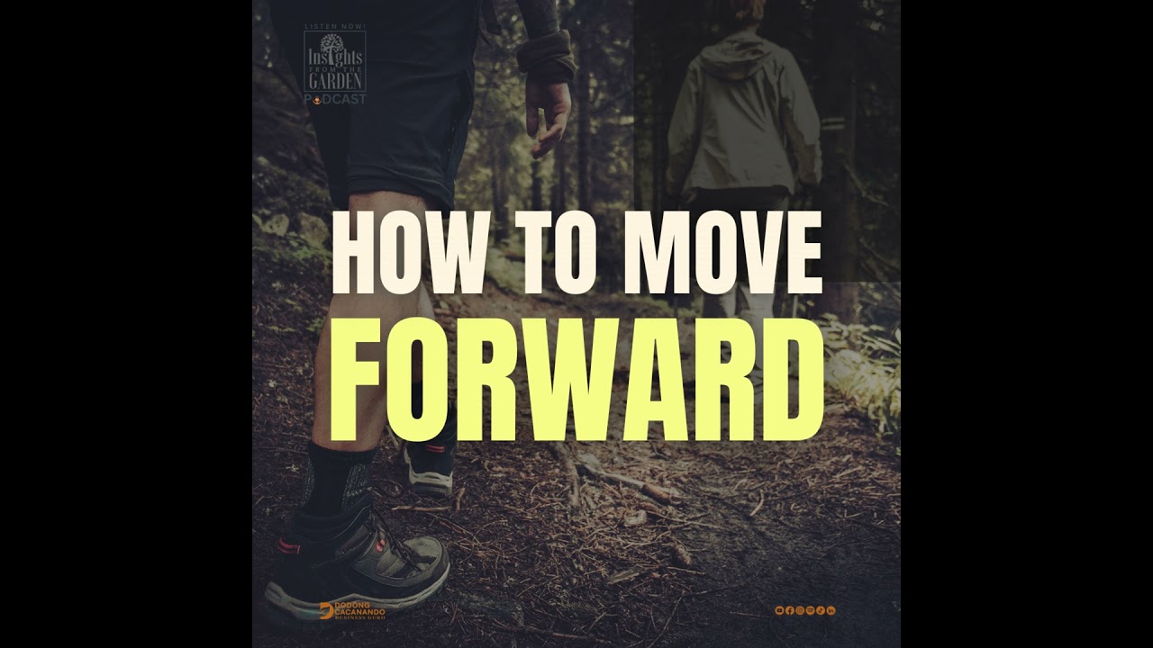 How To Move Forward
