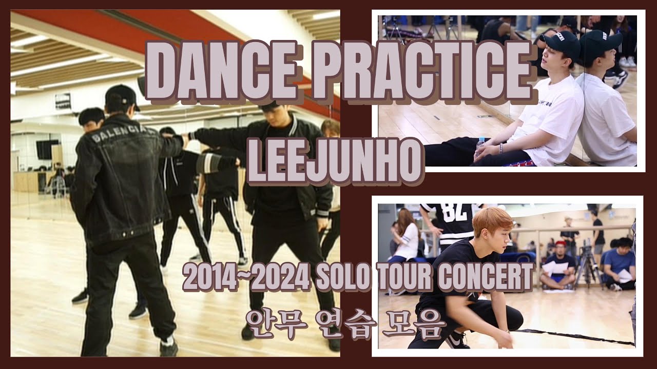2014-2024 이준호 SOLO TOUR CONCERT 안무연습모음ZIP🐧🕺🎵✨누너댄✨