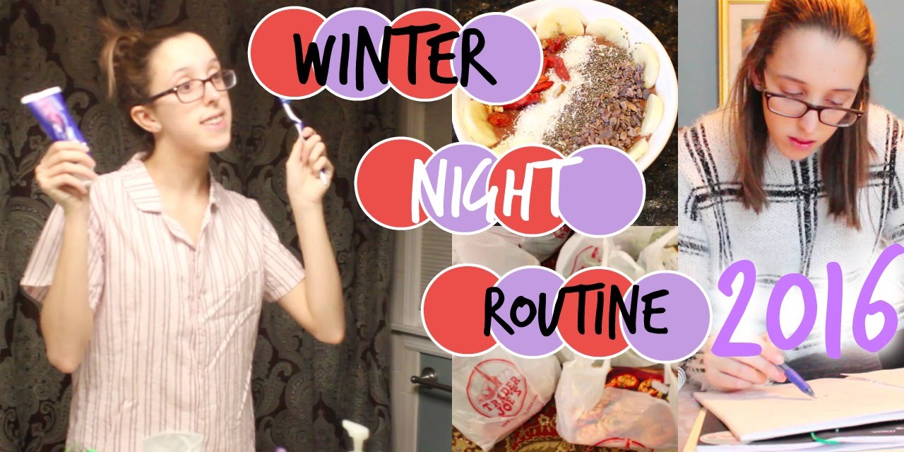 Winter Night Routine 2016!