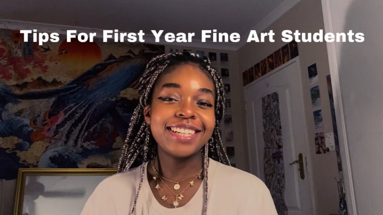 TIPS FOR FIRST YEAR FINE ARTS STUDENT | South African Artist